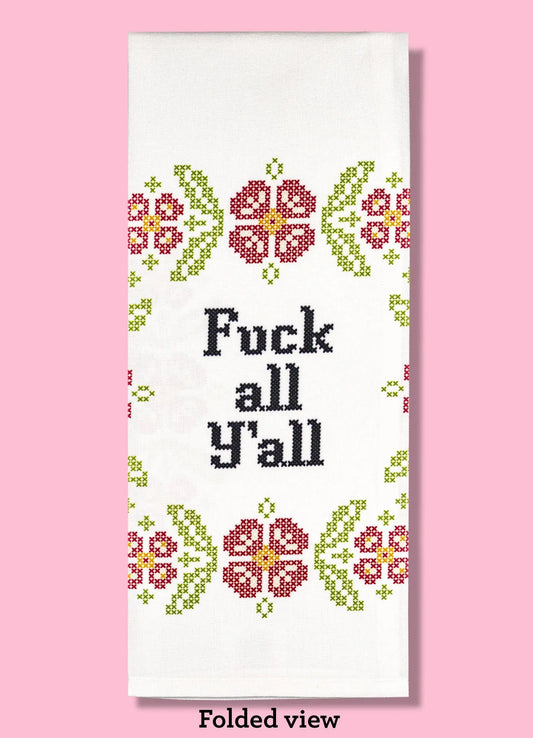 F All Y'all Dishtowel Bad Grandma Designs