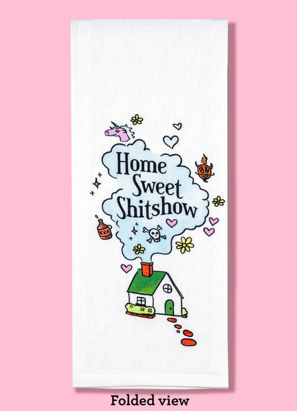 Home Sweet Shitshow dishtowel, kitchen towel Bad Grandma Designs