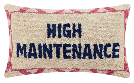 High Maintenance Hook Pillow Peking Handicraft