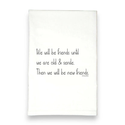 Friends Till Old Senile | Tea Towels | Funny Dish Towels Green Bee Tea Towels