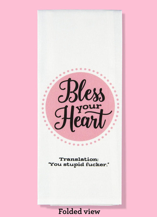 Bless Your Heart Dishtowel Bad Grandma Designs