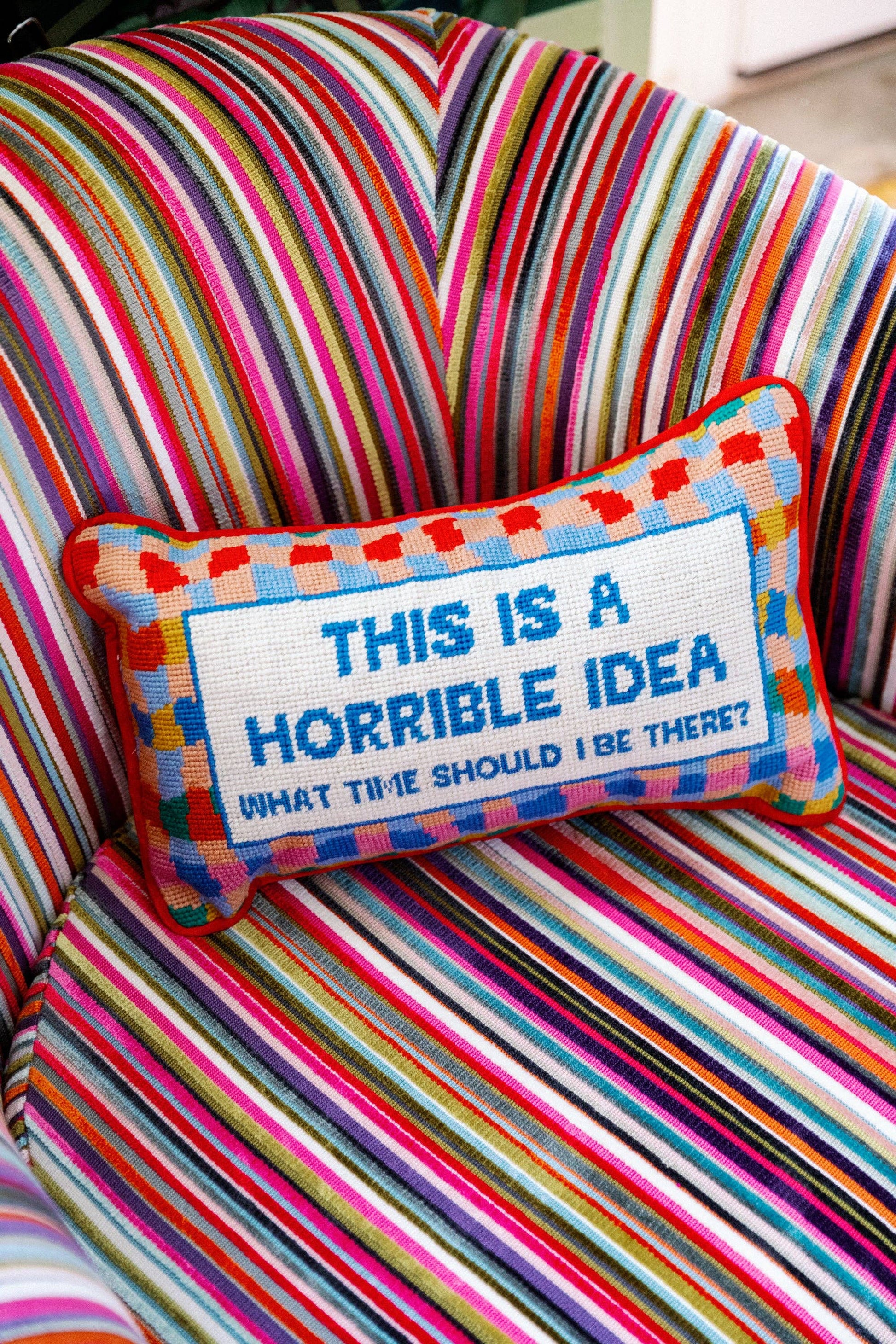 Horrible Idea Needlepoint Pillow Furbish Studio