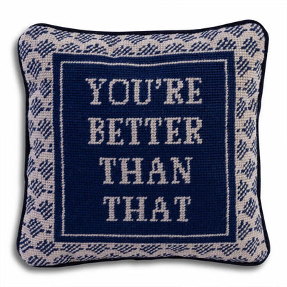 Better Than That Needlepoint Pillow Furbish Studio