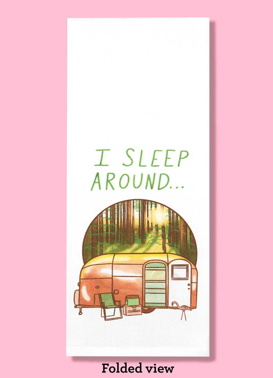 I Sleep Around - RV Dishtowel Bad Grandma Designs