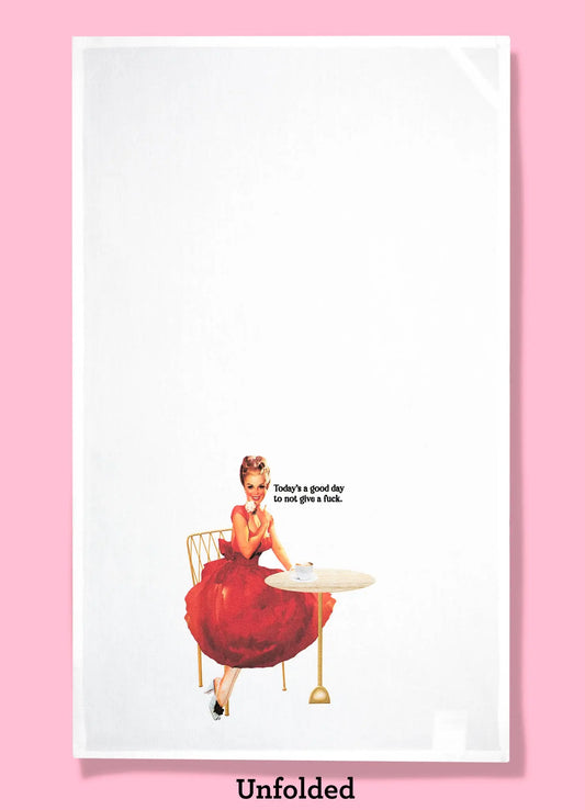 Today's a Good Day To Not Give A Fuck - DGAF Dishtowel Bad Grandma Designs